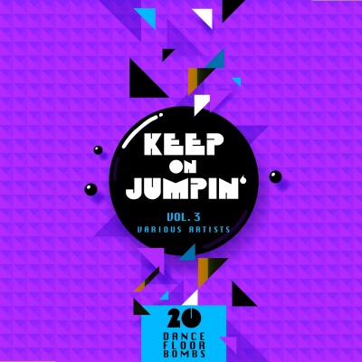 Keep on Jumpin', Vol. 3 (20 Dance Floor Bombs)