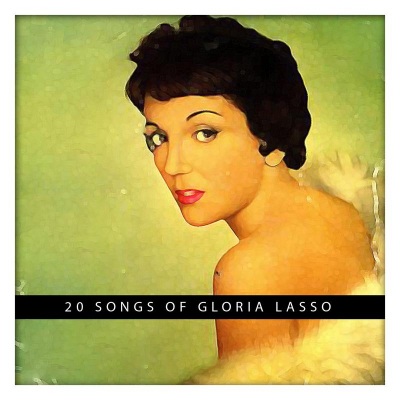 20 Songs of Gloria Lasso