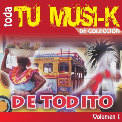 Tu Musi-k De Todito, Vol. 1