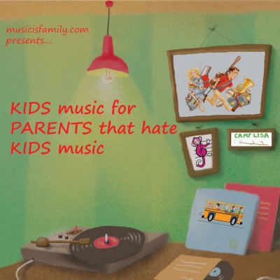 Kids Music for Parents That Hate Kids Music