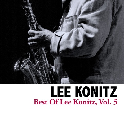 Best of Lee Konitz, Vol. 5