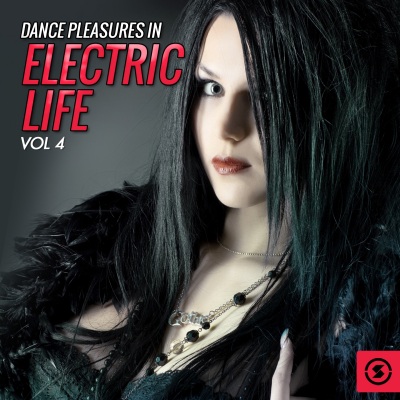 Dance Pleasures in Electric Life, Vol. 4