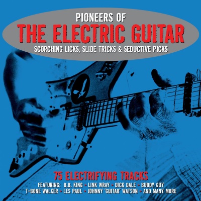 Pioneers of the Electric Guitar