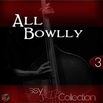 Classy Jazz Collection: Al Bowlly, Vol. 3