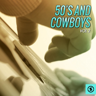 50's and Cowboys, Vol. 2