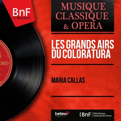 Les grands airs du Coloratura (Mono Version)