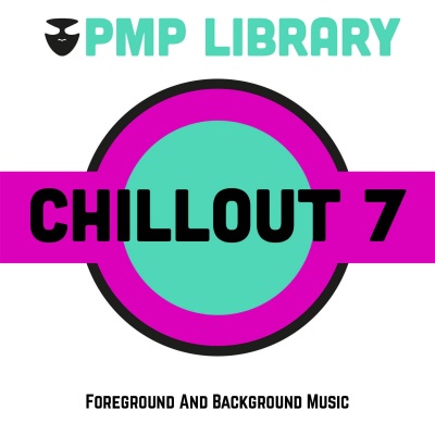 Chillout, Vol. 7 (Foreground and Background Music)