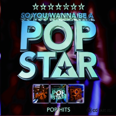 So You Wanna Be A Pop Star: Pop Hits