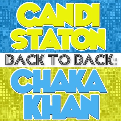 Back To Back: Candi Staton & Chaka Khan