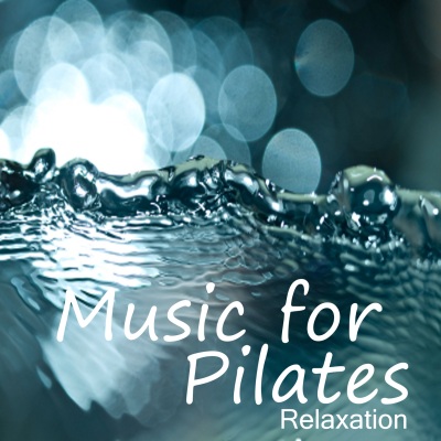 Music for Pilates: Relaxation