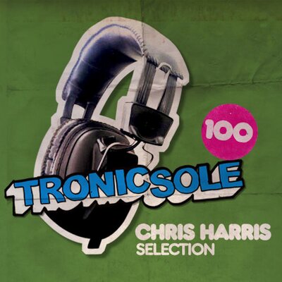 Tronicsole 100 : Chris Harris Selection