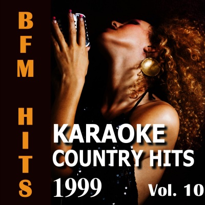 Karaoke: Country Hits 1999, Vol. 10