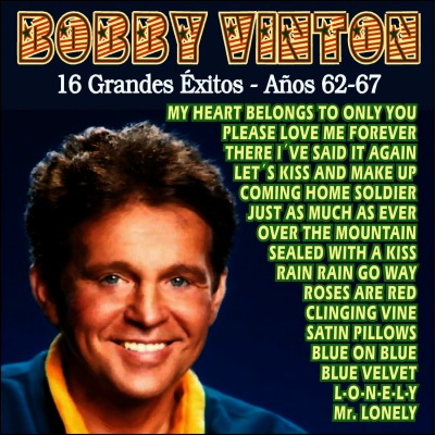 Bobby Vinton . 16 Grandes Éxitos - Años 62-67