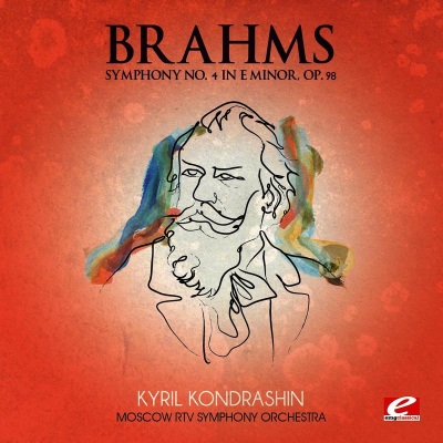 Brahms: Symphony No. 4 in E Minor, Op. 98 (Digitally Remastered)