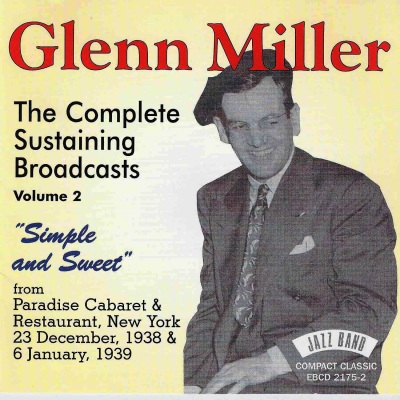 Simple and Sweet - The Complete Sustaining Broadcasts - Volume 2, From Paradise Cabaret & Restaurant