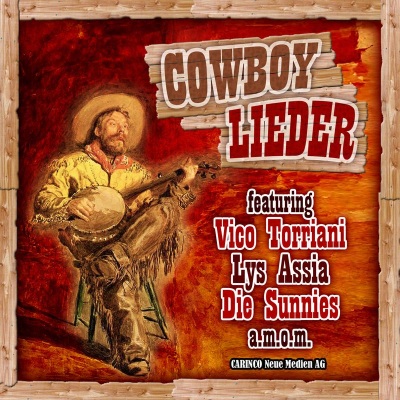 Cowboy Lieder (Original Recordings)