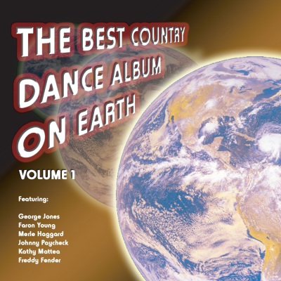 The Best Country Dance Album On Earth: Volume 1