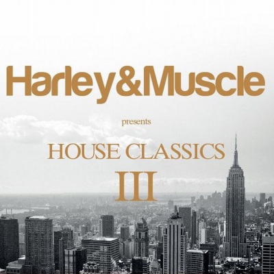 House Classics (Presented by Harley&Muscle)