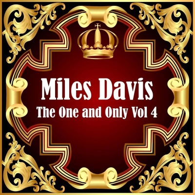 Miles Davis: The One and Only Vol 4