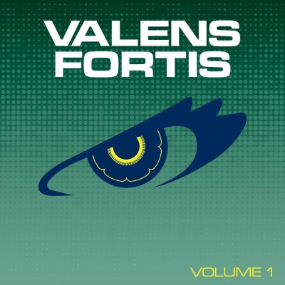 Valens Fortis, Vol. 1