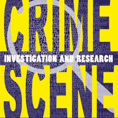 Crime Scene: Investigation and Research