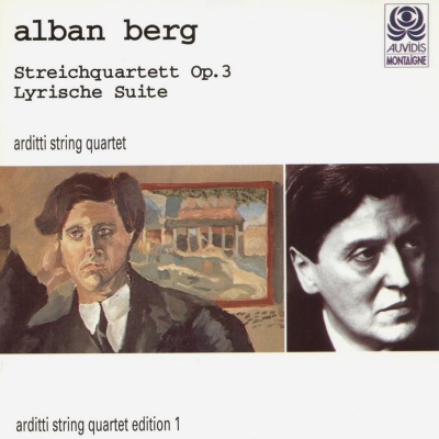 Alban Berg: Streichquartett, Op. 3 & Lyrische Suite (Viennese School, Vol. 1)