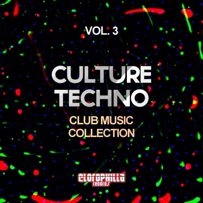 Culture Techno, Vol. 3 (Club Music Collection)