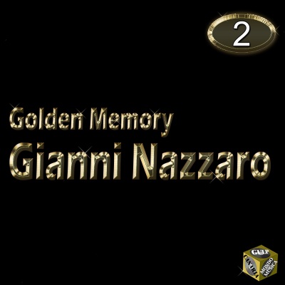 Gianni Nazzaro, Vol. 2 (Golden Memory)