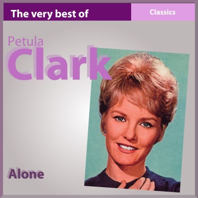 The Very Best of Petula Clark (Alone)