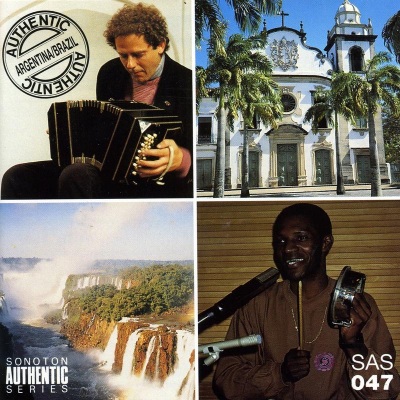 Authentic South America, Vol. 6: Argentina / Brazil