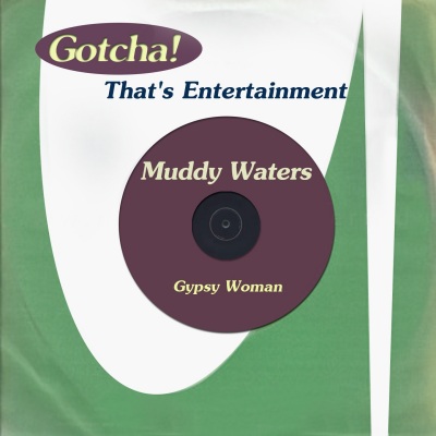 Gypsy Woman (That's Entertainment)