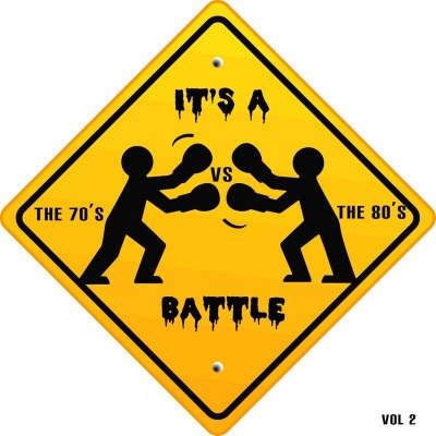 It's a Battle - The 70's vs. the 80's, Vol. 2