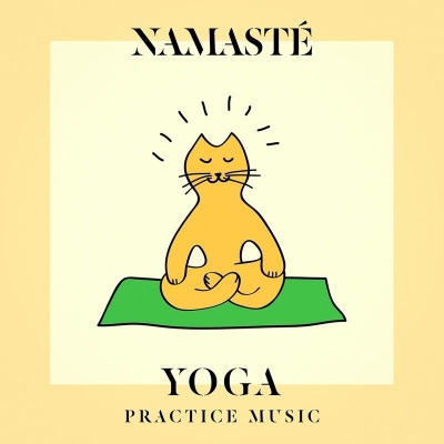 Namasté Yoga Practice Music