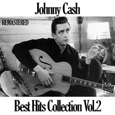 Johnny Cash Best Collection, Vol. 2 (Remastered)