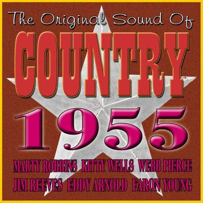 The Original Sound Of Country 1955