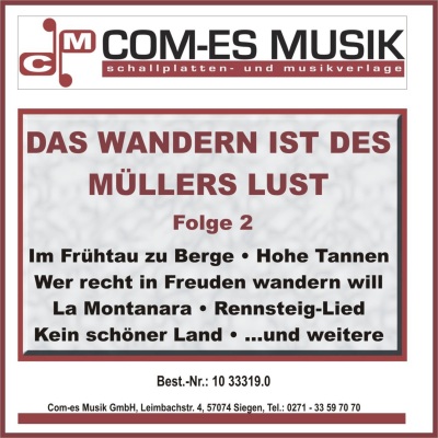 Das Wandern ist des Müllers Lust, Folge 2