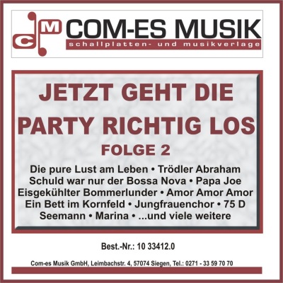 Jetzt geht die Party richtig los, Folge 2