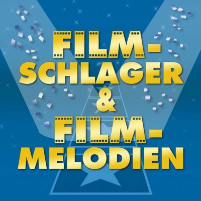 Filmschlager & Filmmelodien