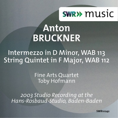 BRUCKNER, A.: String Quintet in F Major / Intermezzo in D Minor (Fine Arts Quartet, Hofmann)