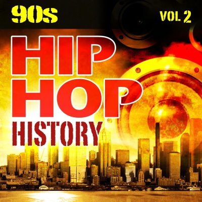 Hip Hop History Vol.2 - The 90s