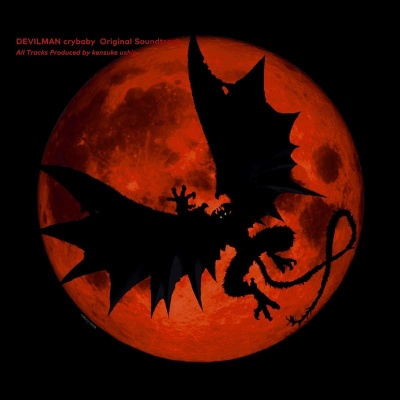 DEVILMAN crybaby Original Soundtrack