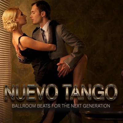 Nuevo Tango: Ballroom Beats for the Next Generation