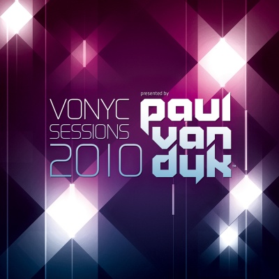 VONYC Sessions 2010 - Presented by Paul van Dyk (Unmixed)