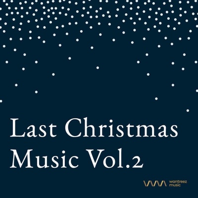 Last Christmas Music Vol.2