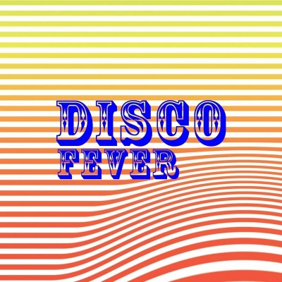 Disco Fever