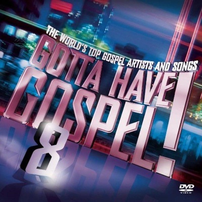 Gotta Have Gospel 8