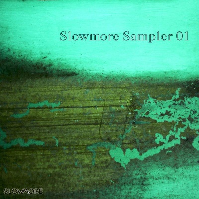 Slowmore Sampler, Vol. 01