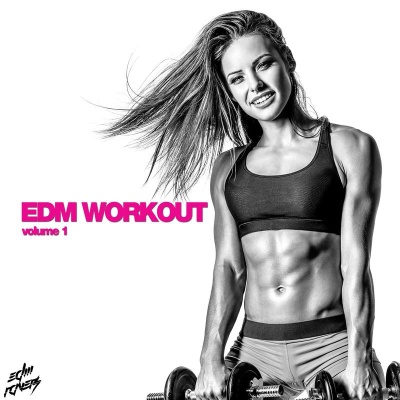 EDM Workout, Vol. 1