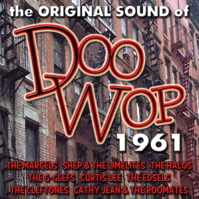 The Original Sound of Doo Wop 1961