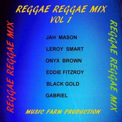 Reggae Reggae Mix, Vol. 1